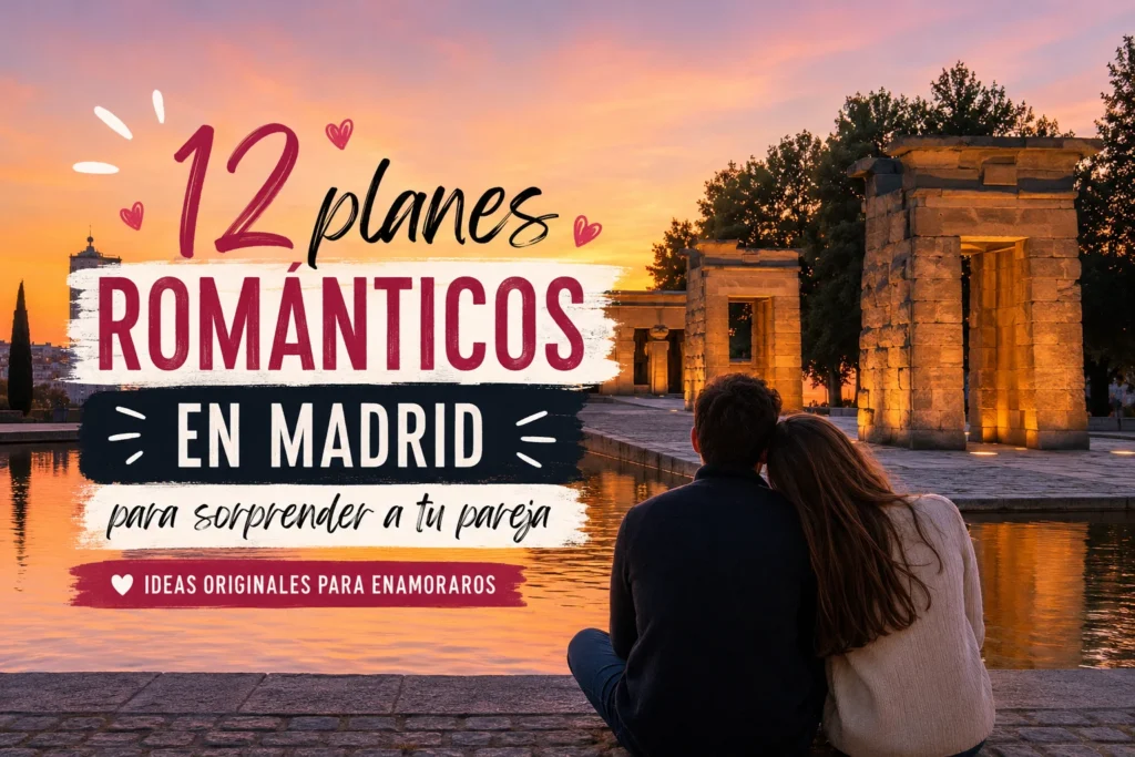 planes románticos baratos Madrid