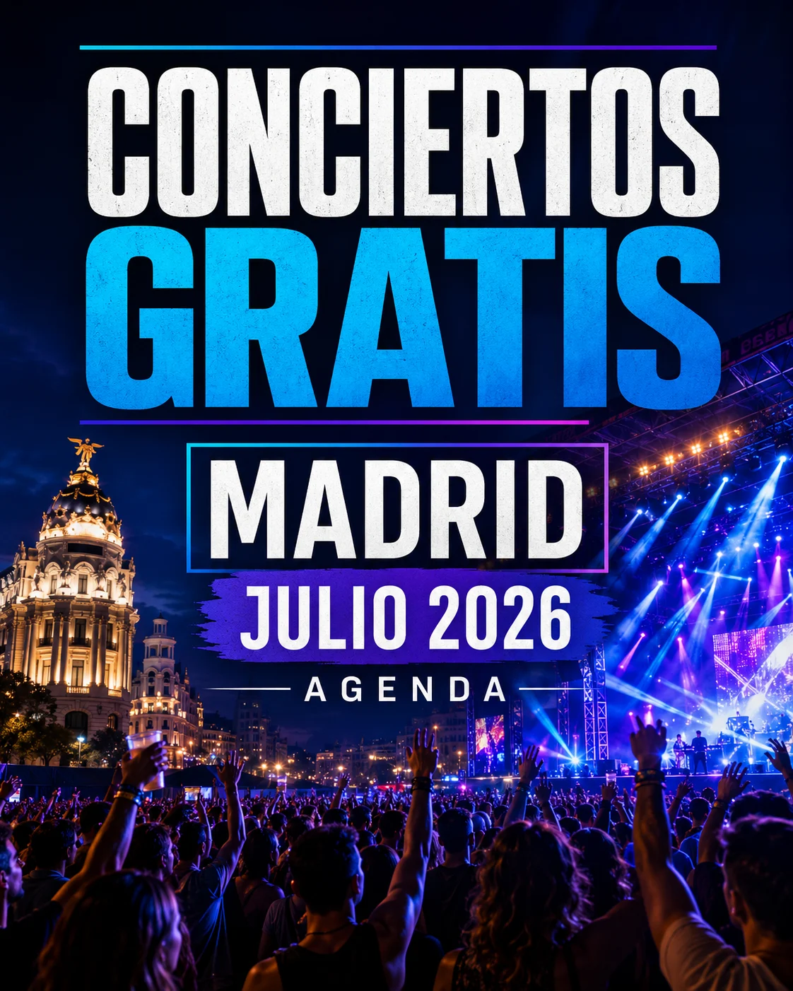 conciertos-gratis-madrid-julio-2026