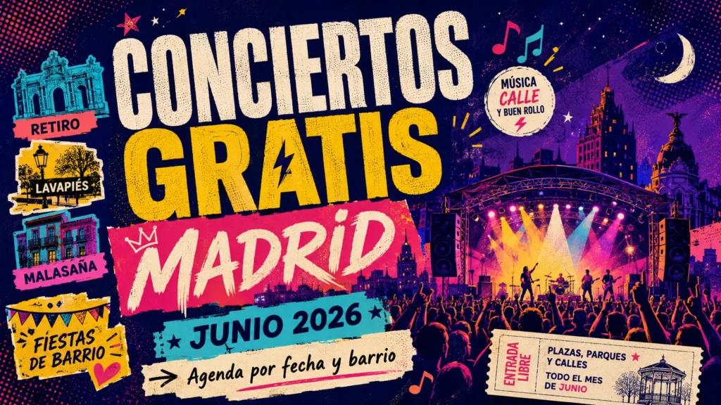 conciertos-gratis-madrid-junio-2026